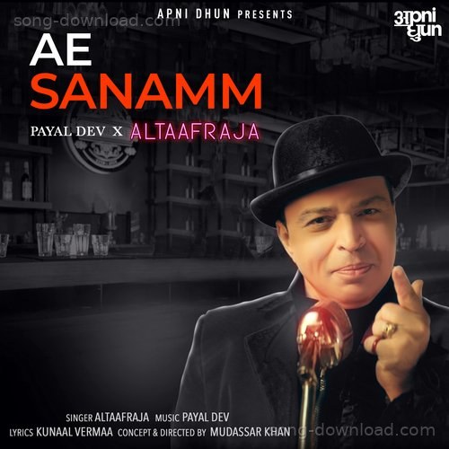 Ae Sanamm Payal Dev MP3 Download